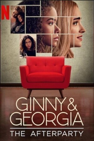 Ginny & Georgia - The Afterparty film poster