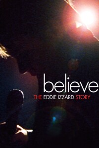 Believe: The Eddie Izzard Story filming locations Believe: The Eddie Izzard Story filming locations