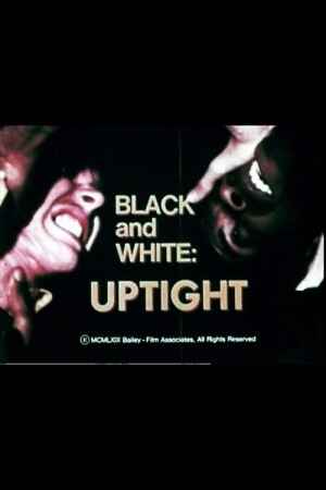 Black and White: Uptight film poster