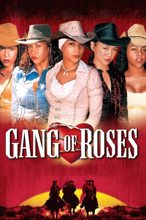 Gang of Roses film poster