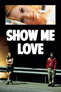 Show Me Love filming locations
