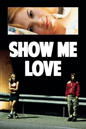 Show Me Love film poster