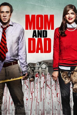 Mom and Dad film poster