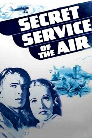 Secret Service of the Air film poster