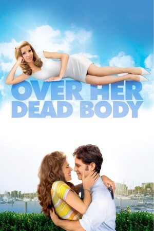Over Her Dead Body film poster