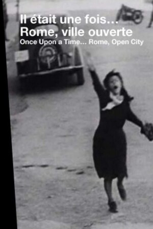 Once Upon a Time... 'Rome, Open City' film poster