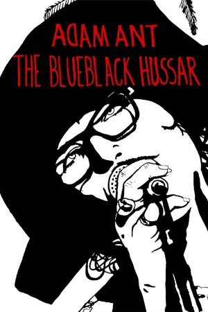Adam Ant: The Blueblack Hussar film poster