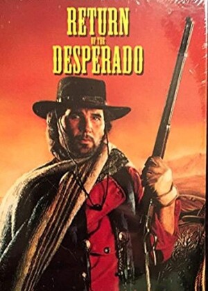 The Return of Desperado film poster