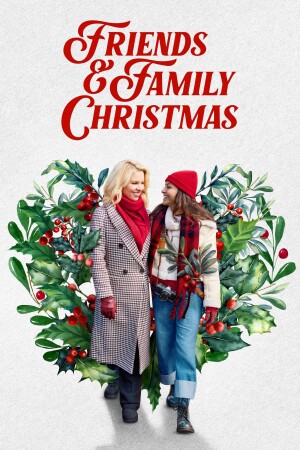 Friends & Family Christmas film poster