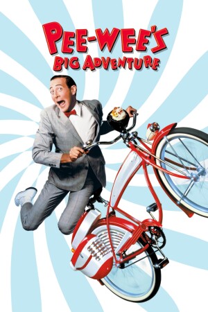 Pee-wee's Big Adventure film poster