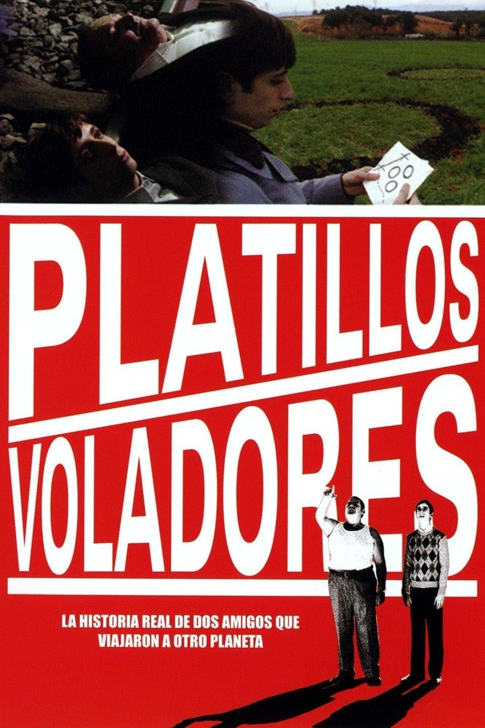 Dónde se rodó Platillos volantes Dónde se rodó Platillos volantes