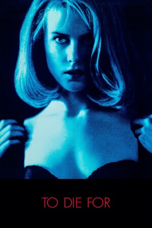 To Die For film poster