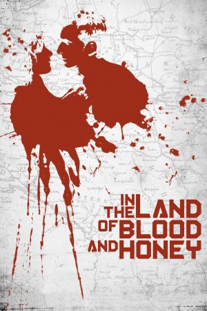 In the Land of Blood and Honey film poster