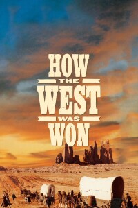 How the West Was Won filming locations How the West Was Won filming locations