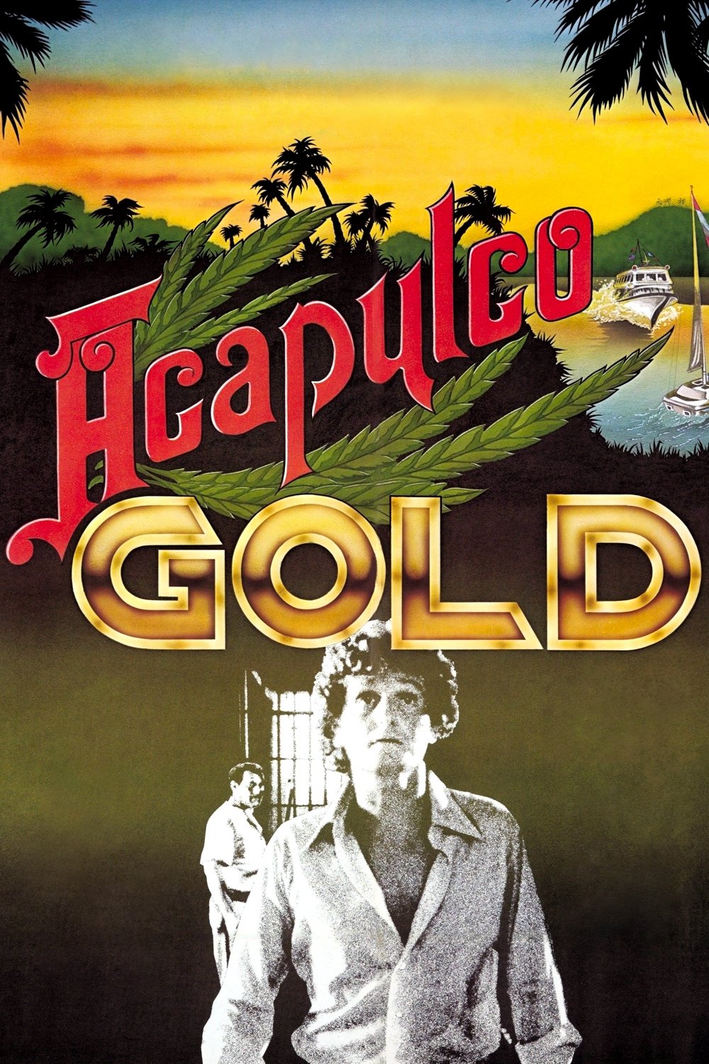 Acapulco Gold film poster