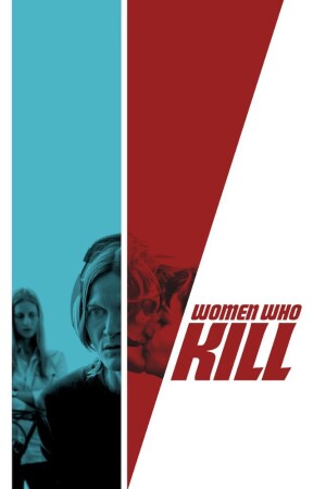 Women Who Kill film poster
