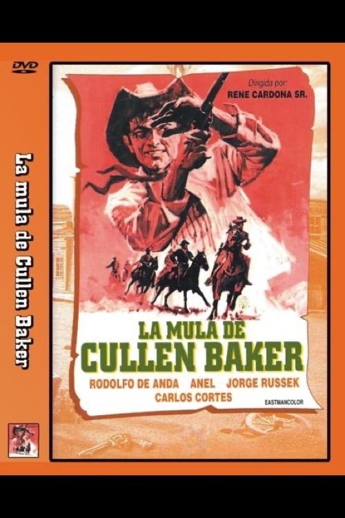 Dónde se rodó La mula de Cullen Baker Dónde se rodó La mula de Cullen Baker