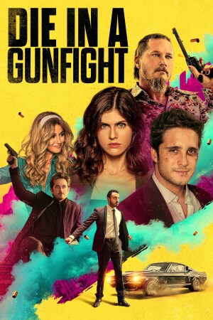 Die in a Gunfight film poster