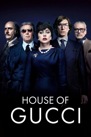 House of Gucci film poster