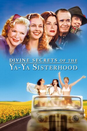 Divine Secrets of the Ya-Ya Sisterhood film poster