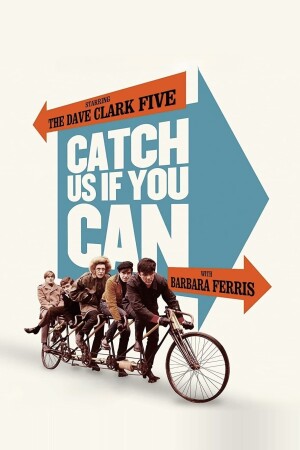 Catch Us If You Can film poster