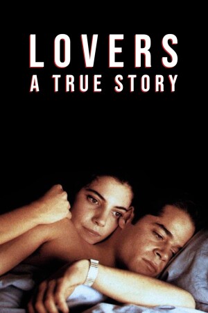 Lovers: A True Story film poster